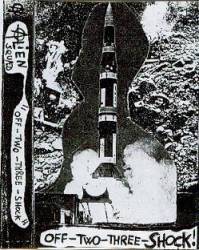 Alien Squad : Off-Two-Three-Shock!